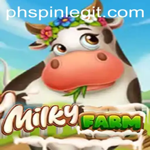 Discover the Exciting World of MilkyFarm and the Intriguing Role of PHSpin